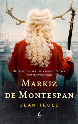 Markiz de Montespan - Jean Teulé