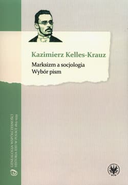 Marksizm a socjologia Wybór pism
