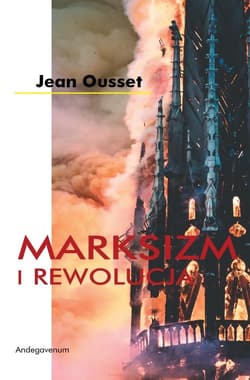 Marksizm i Rewolucja - Jean Ousset