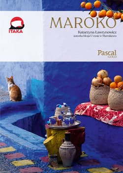 Maroko. Pascal gold - Katarzyna Ławrynowicz