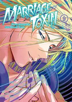 MarriageToxin. Tom 9 - Mizuki Yoda, Joumyakun