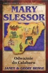 Marry Slessor. Odważnie dla Calabaru - Benge Janet,  Benge Geoff