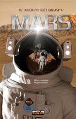Mars. Antologia polskiej fantastyki - Sedeńko Wojtek