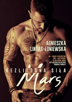  Mars. Bezlitosna siła. Tom 4  - Agnieszka Lingas-Łoniewska