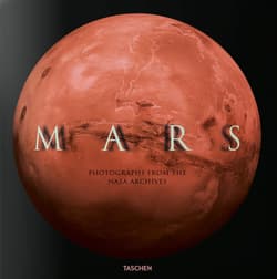 Mars. Photographs from the NASA Archives wer. angielsk-francusko-niemiecka - Opracowanie Zbiorowe