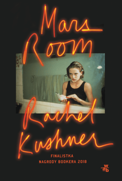 Mars Room  - Rachel Kushner