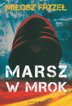 Marsz w mrok