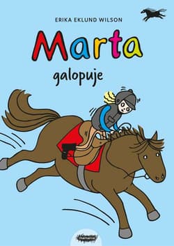 Marta galopuje - Eklund Wilson Erika