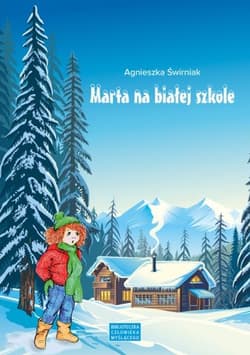 Marta na białej szkole - Agnieszka Świrniak