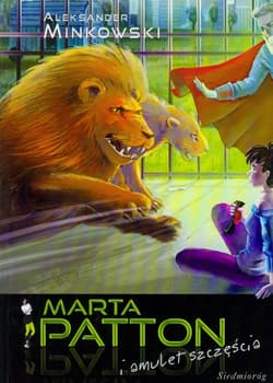 Marta Patton i amulet szczęścia - Aleksander Minkowski