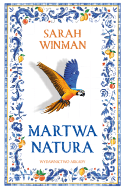 Martwa natura - ebook - Sarah Winman