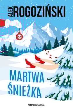 Martwa Śnieżka - Alek Rogoziński