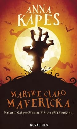 Martwe ciało Mavericka - Anna Kapes