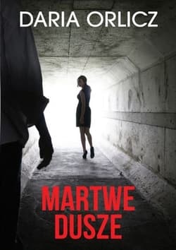 Martwe dusze - Daria Orlicz