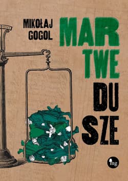 Martwe dusze - Gogol Mikołaj