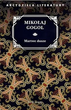 Martwe Dusze - Gogol Mikołaj