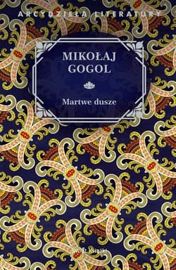 Martwe Dusze - Gogol Mikołaj