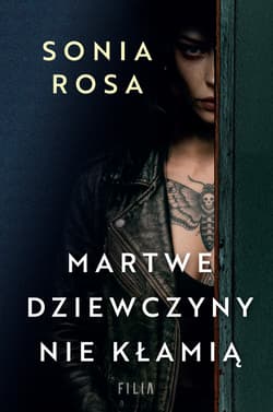 Martwe dziewczyny nie kłamią - Sonia Rosa