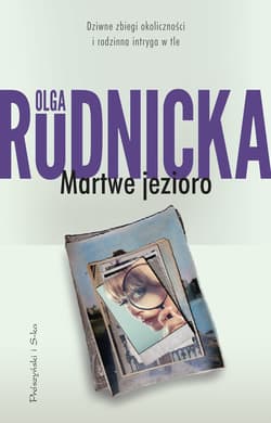 Martwe jezioro - ebook - Olga Rudnicka