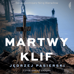 Martwy klif - audiobook - Jędrzej Pasierski