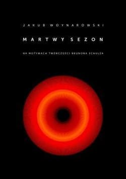 Martwy sezon - Woynarowski Jakub