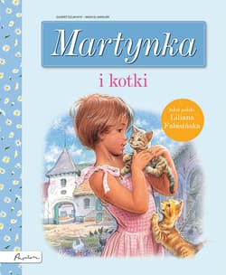 Martynka i kotki - Liliana Fabisińska