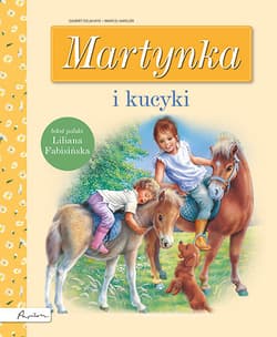 Martynka i kucyki - Liliana Fabisińska