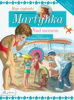 Martynka Moje czytanki Nad morzem