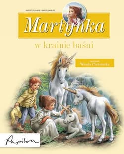 Martynka w krainie baśni 8 fascynujących opowiadań - Gilbert Delahaye