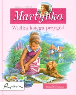 Martynka wielka księga przygód - Gilbert Delahaye