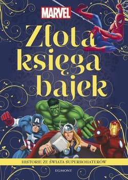 Marvel. Historie ze świata superbohaterów. Złota księga bajek - Wrecks Billy, Kaplan Arie, Sazaklis John
