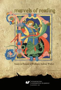 Marvels of Reading. Essays in Honour of... - Łukasz Ne, red. Rafał Borysławski, Anna Czarnowus