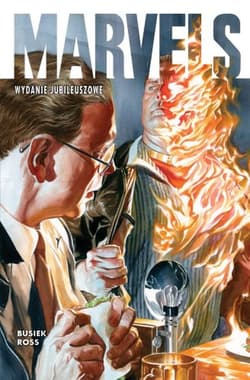 Marvels. Wydanie Jubileuszowe - Busiek Kurt, Alex Ross
