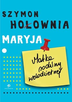 Maryja Matka rodziny wielodzietnej