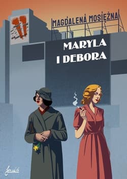 Maryla i Debora - Magdalena Mosiężna