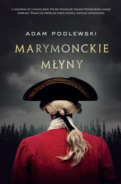 Marymonckie młyny - ebook - Adam Podlewski