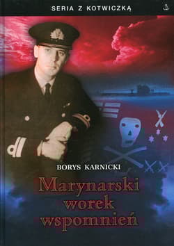 Marynarski worek wspomnień - Borys Karnicki