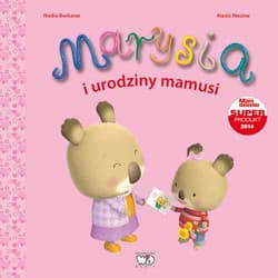 Marysia i urodziny mamusi - Nadia Berkane
