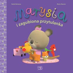 Marysia i zagubiona przytulanka