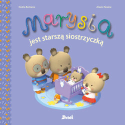 Marysia jest starszą siostrzyczką - Nadia Berkane