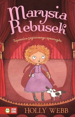 Marysia Rebusek Część 2 Tajemnica zaginionego szmaragdu - Holly Webb