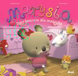 Marysia Trzy historie dla malucha - Nadia Berkane