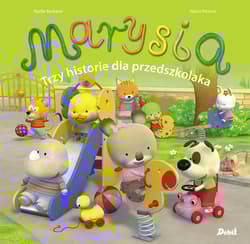 Marysia Trzy historie dla przedszkolaka
