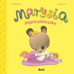 Marysia żegna pieluszkę - Nadia Berkane