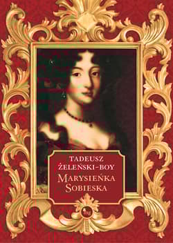 Marysieńka Sobieska - Tadeusz Boy-Żeleński