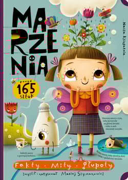 Marzenia Fakty, mity, głupoty - Maciej Szymanowicz