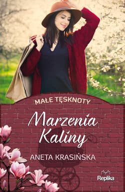 Marzenia Kaliny - ebook - Aneta Krasińska