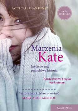 Marzenia Kate - Patti  Callahan Henry
