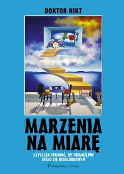 Marzenia na miarę - ebook - Dr. Nikt