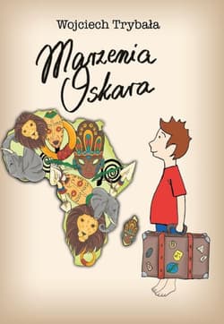 Marzenia Oskara - Trybała Wojciech